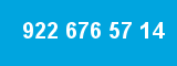 922 676 57 14